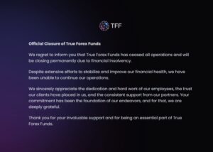 Official Closure of True Forex Funds